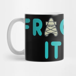 Fracking Mug